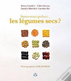 Capa do artigo Savez-Vous Goûter... Les Légumes Secs ?