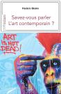 Savez-Vous Parler L'Art Comtenporain ? - Preview
