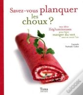 Savez-Vous Planquer Les Choux ? Mes Idées L(Ég)Umineuses Pour Faire Manger Du Vert Sans En Avoir L'Air