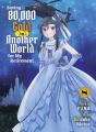 Saving 80,000 Gold In Another World For My Retirement 8 (Light Novel) - Preview