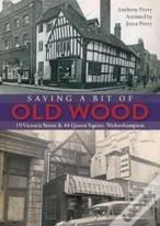 Saving A Bit Of Old Wood