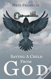 Capa do artigo Saving A Child From God