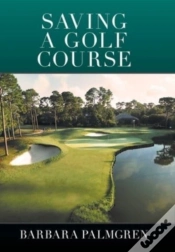Capa do artigo Saving A Golf Course