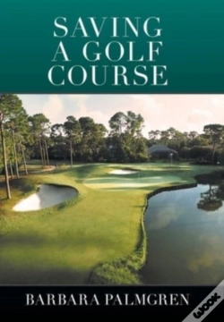 Capa do artigo Saving A Golf Course