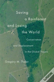 Capa do artigo Saving A Rainforest And Losing The World