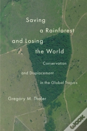 Capa do artigo Saving A Rainforest And Losing The World