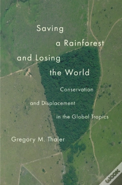 Capa do artigo Saving A Rainforest And Losing The World