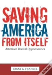 Capa do artigo Saving America From Itself