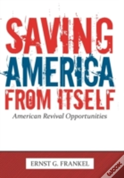 Capa do artigo Saving America From Itself