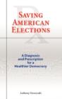 Saving American Elections - Preview