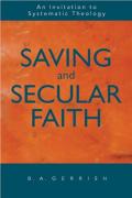 Saving And Secular Faith