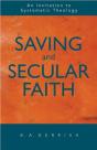 Saving And Secular Faith - Preview