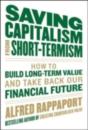 Saving Capitalism From Short-Termism: How To Build Long-Term Value And Take Back Our Financial Future - Preview