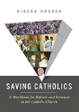 Saving Catholics - Preview