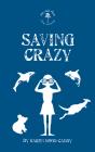 Saving Crazy - Preview
