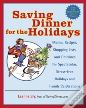 Saving Dinner For The Holidays