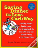 Saving Dinner The Low-Carb Way
