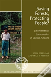 Saving Forests, Protecting People?