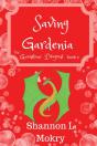 Saving Gardenia - Preview