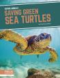 Saving Green Sea Turtles - Preview