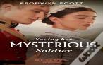 Saving Her Mysterious Soldier