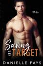 Saving Her Target: A Small Town Opposite - Preview