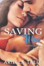 Saving Him - Preview