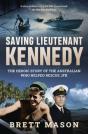 Saving Lieutenant Kennedy - Preview