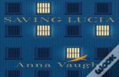 Saving Lucia