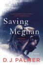 Saving Meghan - Preview