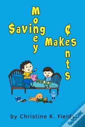 Saving Money Makes Cents
