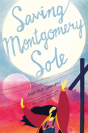 Saving Montgomery Sole - Preview