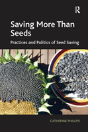 Saving More Than Seeds - Preview