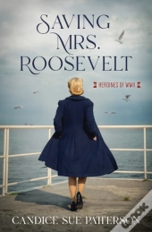 Saving Mrs. Roosevelt