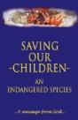 Saving Our Children, An Endangered Species - Preview