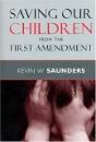 Saving Our Children From The First Amendment - Preview