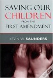 Capa do artigo Saving Our Children From The First Amendment