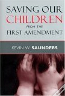 Capa do artigo Saving Our Children From The First Amendment