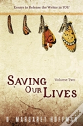 Saving Our Lives