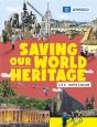 Saving Our World Heritage - Preview