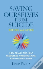 Saving Ourselves From Suicide - Before A