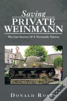 Saving Private Weinmann