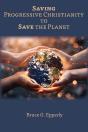 Saving Progressive Christianity To Save The Planet - Preview