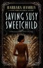 Saving Susy Sweetchild - Preview