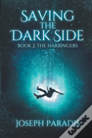 Saving The Dark Side Book 2