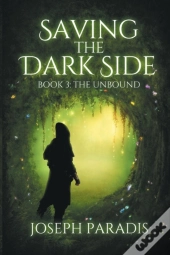 Saving The Dark Side Book 3