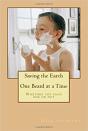 Saving The Earth One Beard At A Time: Whether You Have One Or Not - Preview