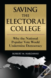 Saving The Electoral College