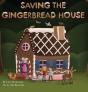 Saving The Gingerbread House - Preview