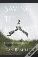 Saving The Millays